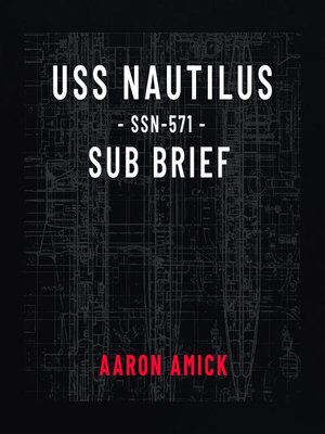 cover image of USS Nautilus SSN-571 Sub Brief